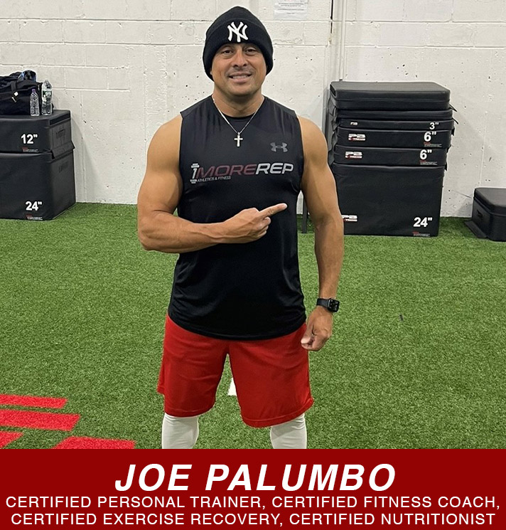 Joe Palumbo Certified Personal Trainer, Certified Fitness Coach,Certified Exercise Recovery, Certified Nutritionist
