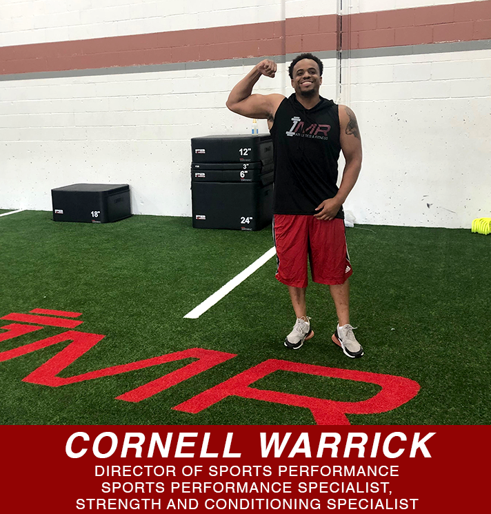 Cornell Warwick ​Director of Sports PerformanceSports Performance Specialist,Strength and Conditioning Specialist